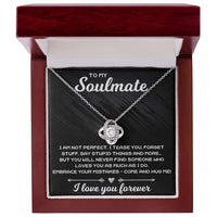 Load image into Gallery viewer, To My Soulmate, I Am Not Perfect - Love Knot Necklace - JustFamilyThings
