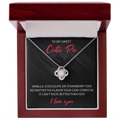 To My Sweet Cutie Pie - Love Knot Necklace - JustFamilyThings