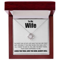 Load image into Gallery viewer, To My Wife - Best Day Of My Life - Love Knot Necklace - JustFamilyThings
