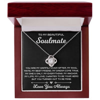 Load image into Gallery viewer, To My Beautiful Soulmate - Love Knot Necklace - JustFamilyThings
