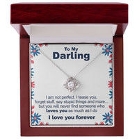 Load image into Gallery viewer, To My Darling, I&#39;m Not Perfect - Love Knot Necklace - JustFamilyThings
