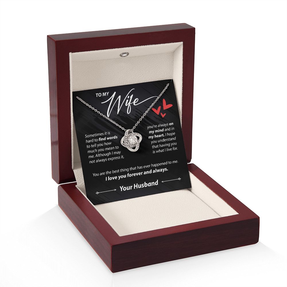 Wo My Wife - Sometimes It's Hard To Find Words - Love Knot Necklace - JustFamilyThings