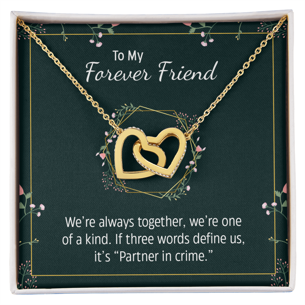 To My Forever Friend, Best Friend - Interlocking Hearts Necklace - JustFamilyThings