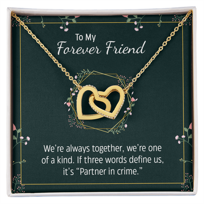 To My Forever Friend, Best Friend - Interlocking Hearts Necklace - JustFamilyThings