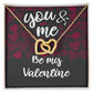 You & Me, Be My Valentine - Interlocking Hearts Necklace - JustFamilyThings