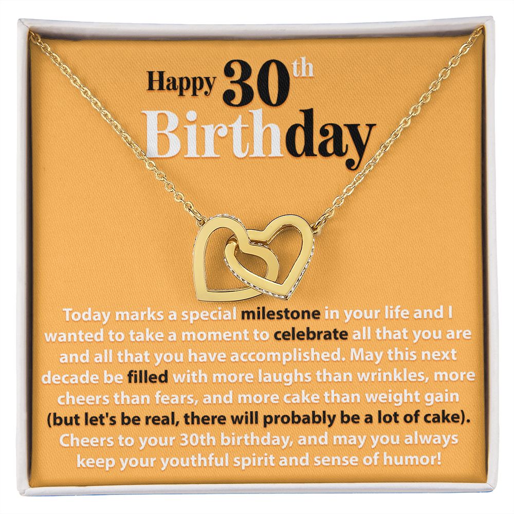 Happy 30th Birthday - Today Marks A Special Milestone - Interlocking Hearts Necklace - JustFamilyThings