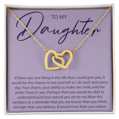 To My Daughter - If There Was One Thing I Could Give You - Interlocking Hearts Necklace - JustFamilyThings