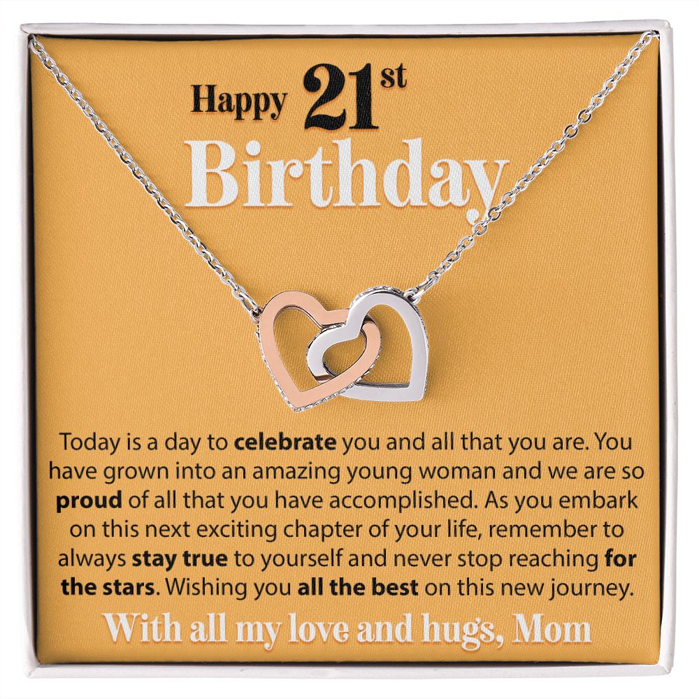 Happy 21st Birthday - Today Is A Day To Celebrate - Interlocking Hearts Necklace - JustFamilyThings