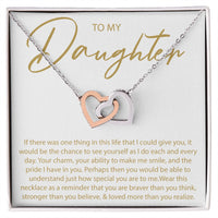 Load image into Gallery viewer, To My Daughter - If There Was One Thing I Could Give You - Interlocking Hearts Necklace - JustFamilyThings
