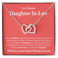 Load image into Gallery viewer, To Our Future Daughter In Law - We Are Thrilled To Welcome You - Interlocking Hearts Necklace - JustFamilyThings
