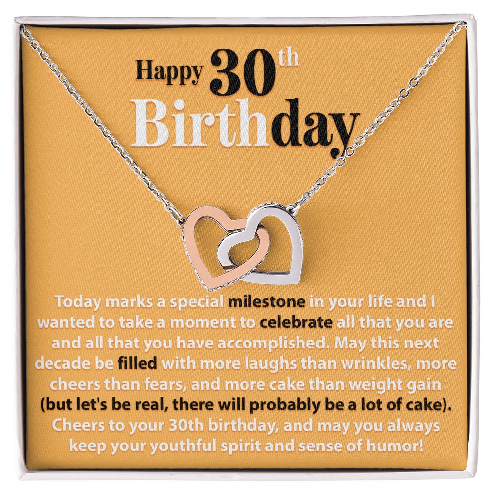 Happy 30th Birthday - Today Marks A Special Milestone - Interlocking Hearts Necklace - JustFamilyThings