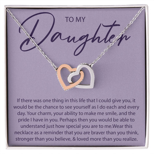 To My Daughter - If There Was One Thing I Could Give You - Interlocking Hearts Necklace - JustFamilyThings