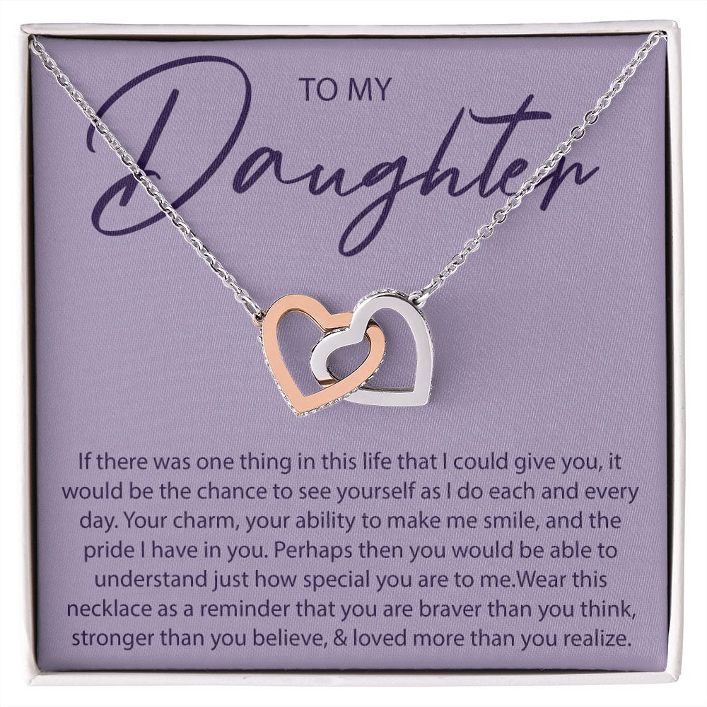 To My Daughter - If There Was One Thing I Could Give You - Interlocking Hearts Necklace - JustFamilyThings