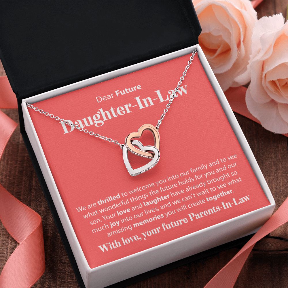 To Our Future Daughter In Law - We Are Thrilled To Welcome You - Interlocking Hearts Necklace - JustFamilyThings