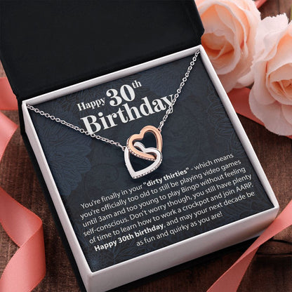 Happy 30th Birthday - You're Finally In Your Dirty Thirties - Interlocking Hearts Necklace - JustFamilyThings