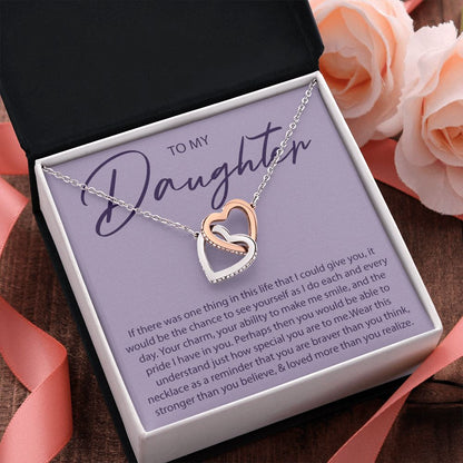 To My Daughter - If There Was One Thing I Could Give You - Interlocking Hearts Necklace - JustFamilyThings