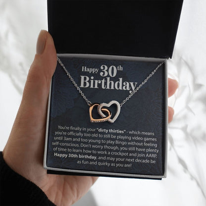 Happy 30th Birthday - You're Finally In Your Dirty Thirties - Interlocking Hearts Necklace - JustFamilyThings