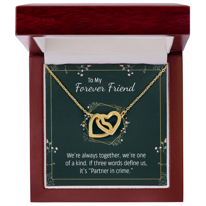 To My Forever Friend, Best Friend - Interlocking Hearts Necklace - JustFamilyThings