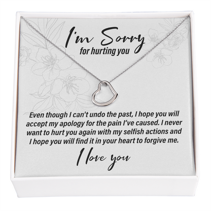I'm Sorry For Hurting You - Delicate Heart Necklace - JustFamilyThings
