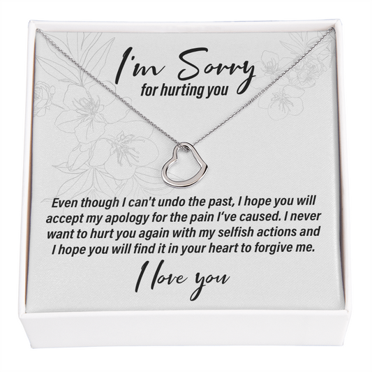 I'm Sorry For Hurting You - Delicate Heart Necklace - JustFamilyThings