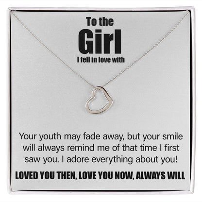 To The Girl I Fell In Love With - Delicate Heart Necklace - JustFamilyThings