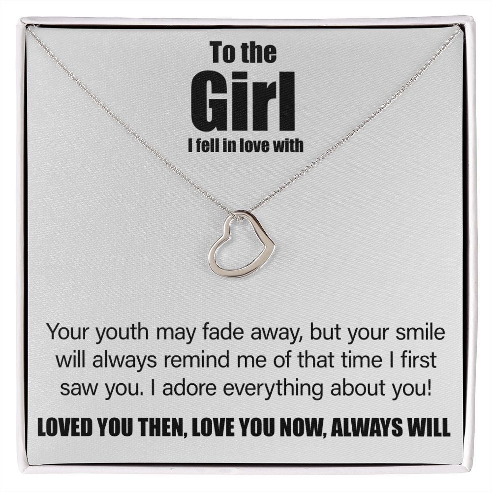 To The Girl I Fell In Love With - Delicate Heart Necklace - JustFamilyThings