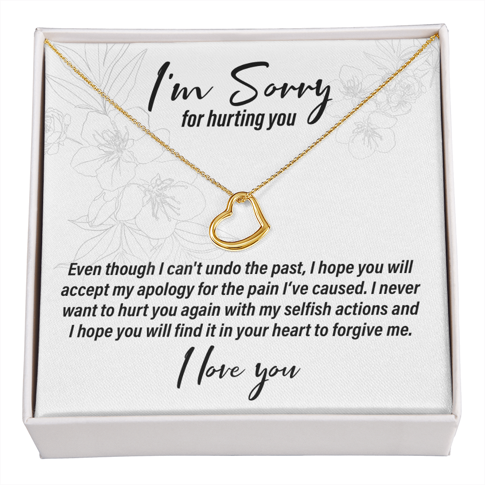 I'm Sorry For Hurting You - Delicate Heart Necklace - JustFamilyThings