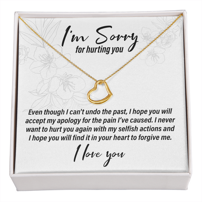I'm Sorry For Hurting You - Delicate Heart Necklace - JustFamilyThings