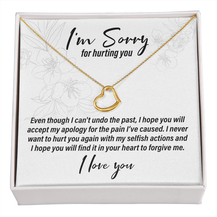 I'm Sorry For Hurting You - Delicate Heart Necklace - JustFamilyThings