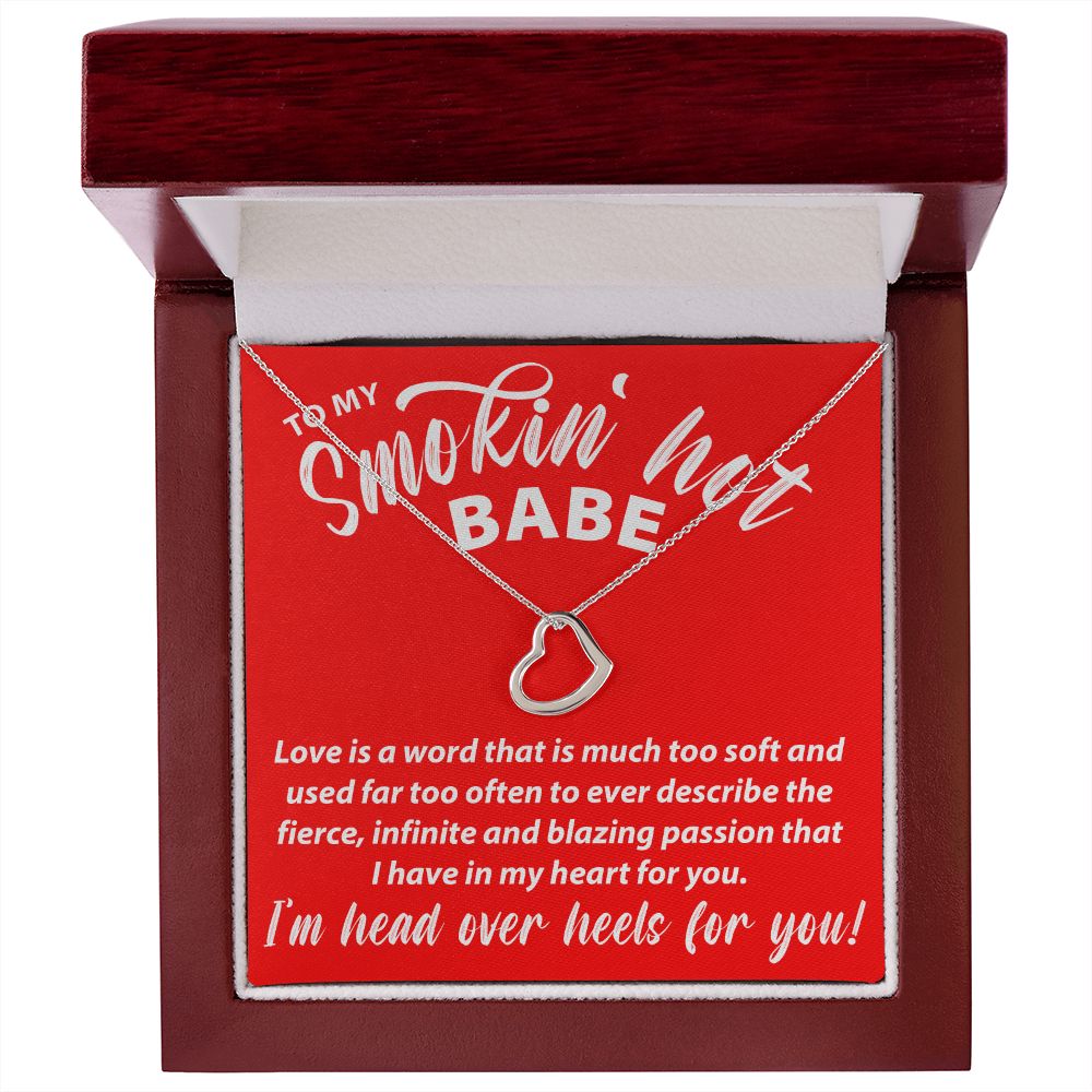 To My Smokin' Hot Babe - Delicate Heart Necklace - JustFamilyThings