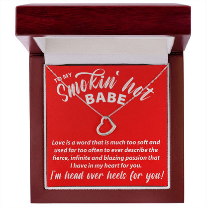 To My Smokin' Hot Babe - Delicate Heart Necklace - JustFamilyThings
