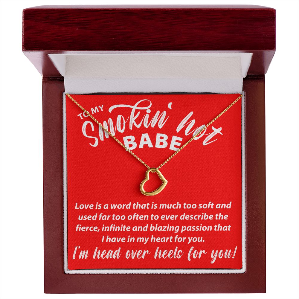 To My Smokin' Hot Babe - Delicate Heart Necklace - JustFamilyThings