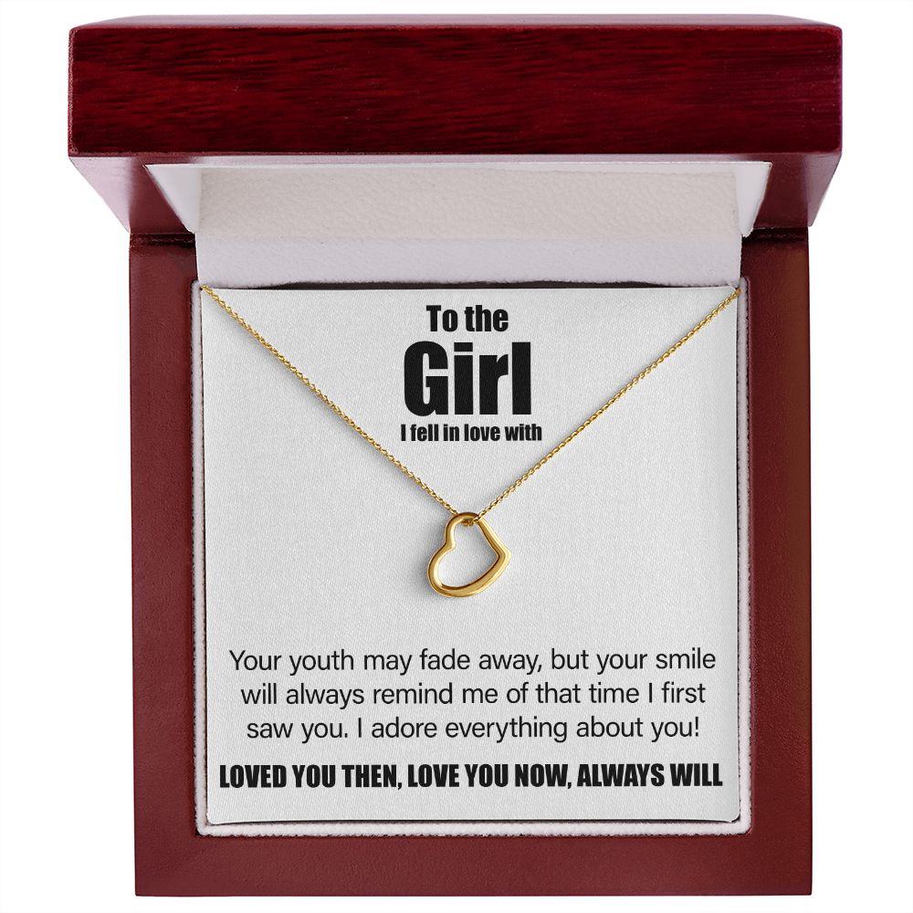 To The Girl I Fell In Love With - Delicate Heart Necklace - JustFamilyThings