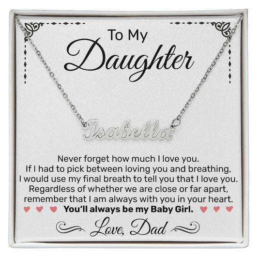 Custom Name Necklace - For Daughter From Dad - JustFamilyThings