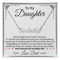 Load image into Gallery viewer, Custom Name Necklace - For Daughter From Dad - JustFamilyThings
