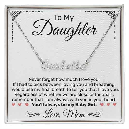 Custom Name Necklace - To My Daughter From Mom - JustFamilyThings