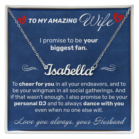 To My Amazing Wife - I Promise To Be Your Biggest Fan - JustFamilyThings