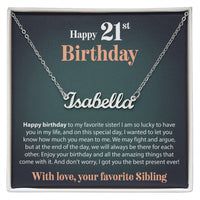Load image into Gallery viewer, Happy 21st Birthday - From Sibling - Custom Name Necklace - JustFamilyThings
