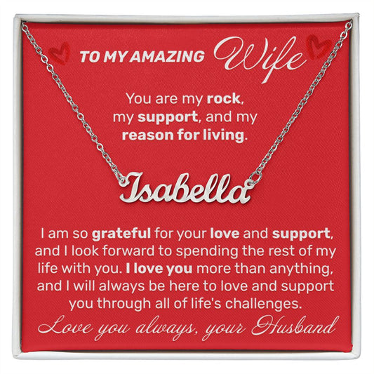To My Amazing Wife - I Am So Grateful For Your Love - Custom Name Necklace - JustFamilyThings