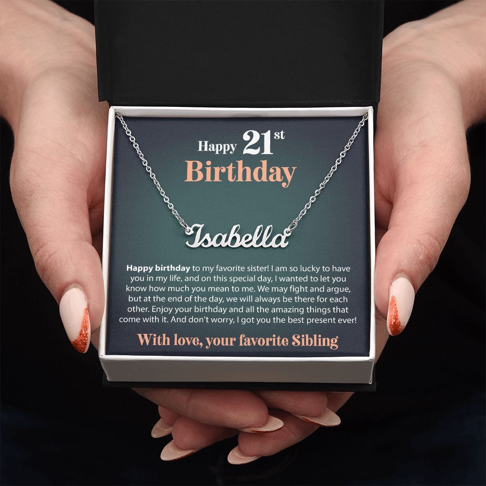Happy 21st Birthday - From Sibling - Custom Name Necklace - JustFamilyThings