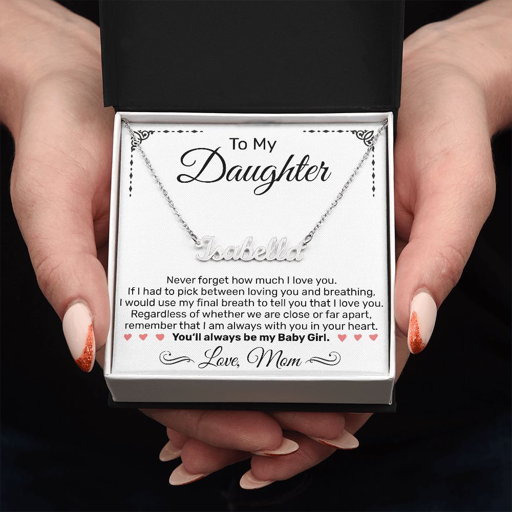 Custom Name Necklace - To My Daughter From Mom - JustFamilyThings