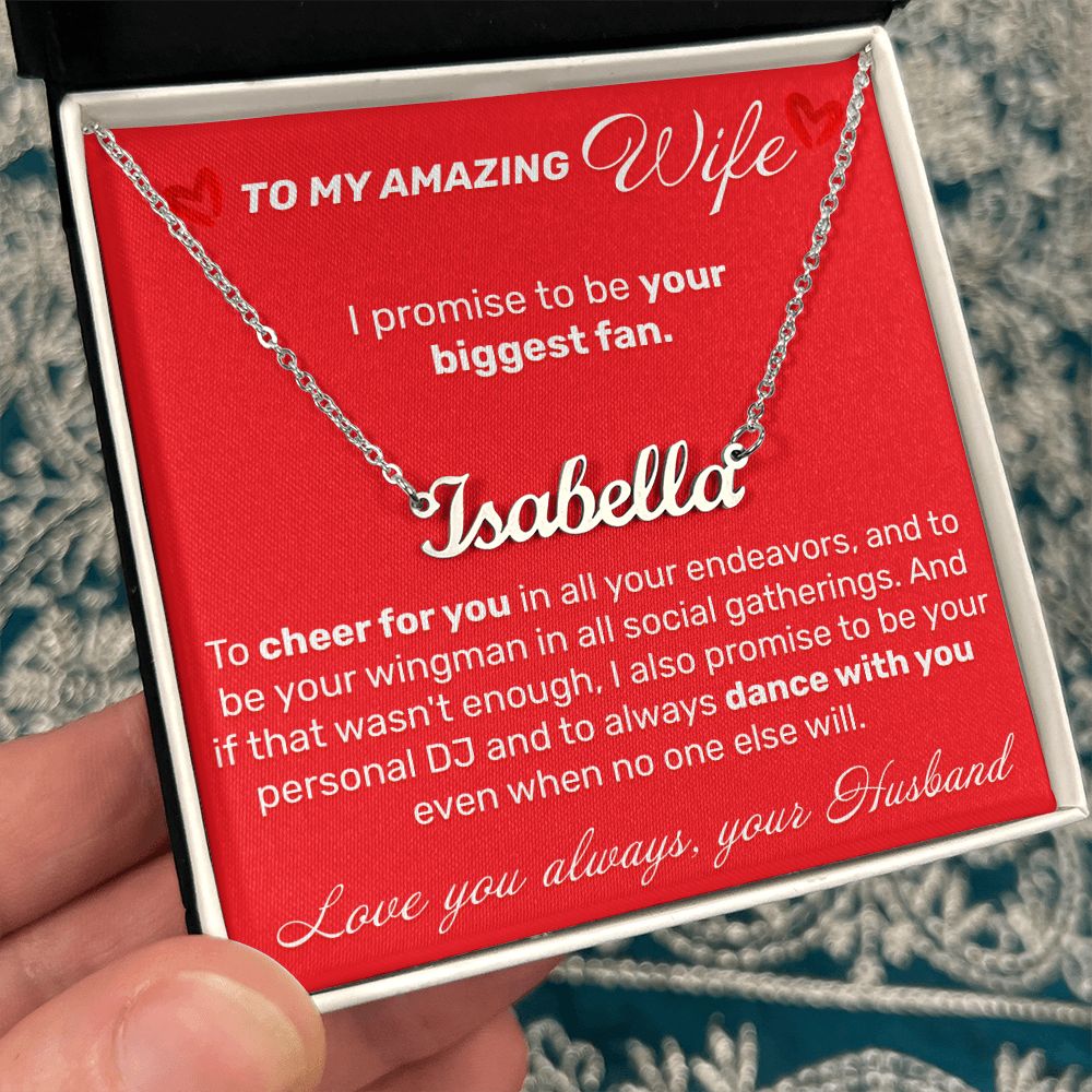To My Amazing Wife - I Promise To Be Your Biggest Fan - Custom Name Necklace - JustFamilyThings