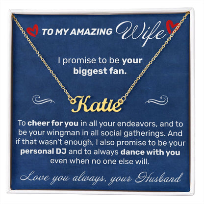 To My Amazing Wife - I Promise To Be Your Biggest Fan - JustFamilyThings
