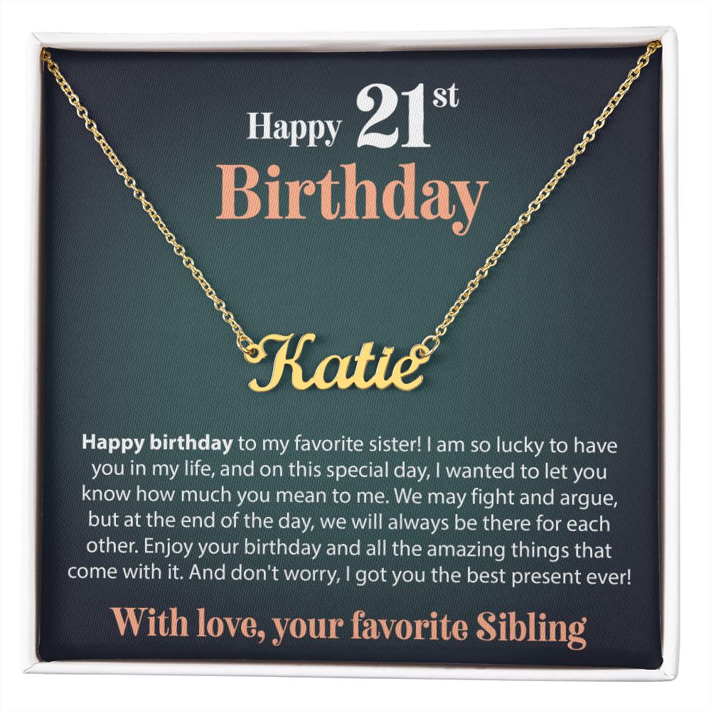 Happy 21st Birthday - From Sibling - Custom Name Necklace - JustFamilyThings