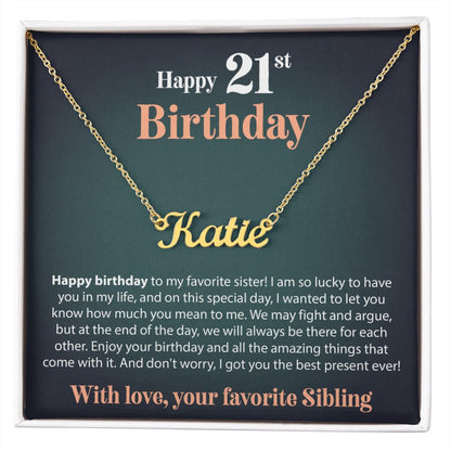 Happy 21st Birthday - From Sibling - Custom Name Necklace - JustFamilyThings