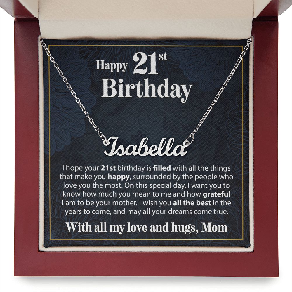 Happy 21st Birthday - From Mom - Custom Name Necklace - JustFamilyThings