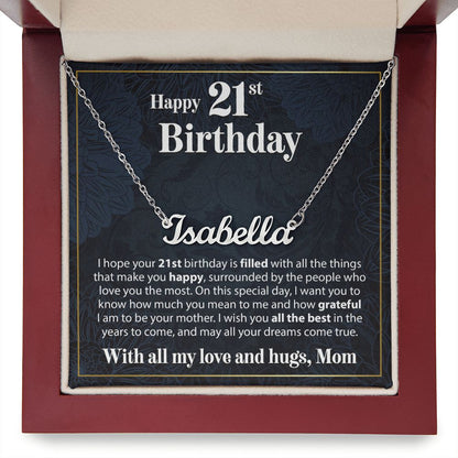 Happy 21st Birthday - From Mom - Custom Name Necklace - JustFamilyThings
