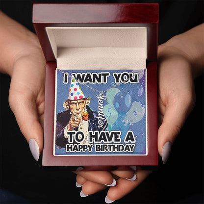 I Want You To Have A Happy Birthday - Vertical Name Necklace