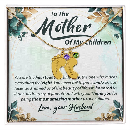 To The Mother Of My Children - Baby Feet Necklace