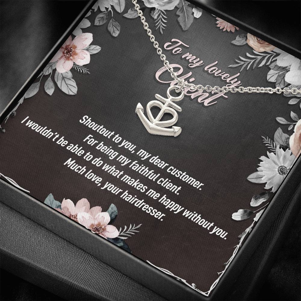 Personalized - To My Lovely Client - Choose Custom Job Title - Anchor Pendant - JustFamilyThings